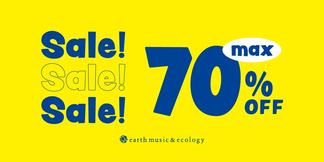 earth music&ecology SALE